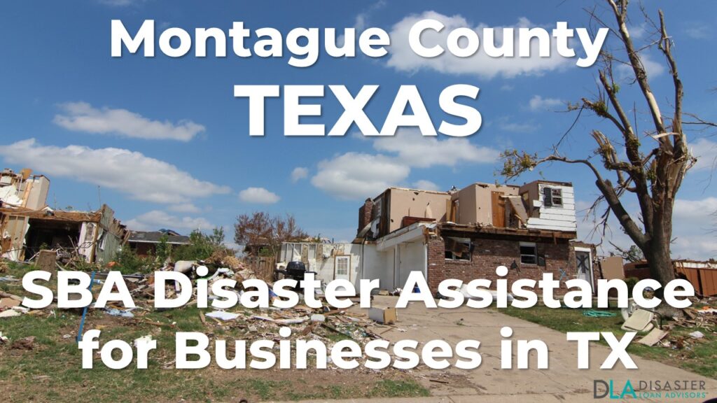Montague County Texas SBA Disaster Loan Relief for Severe Storms and Tornadoes TX-00627