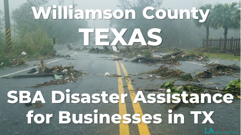 Williamson County Texas SBA Disaster Loan Relief for Severe Storms and Tornadoes TX-00627
