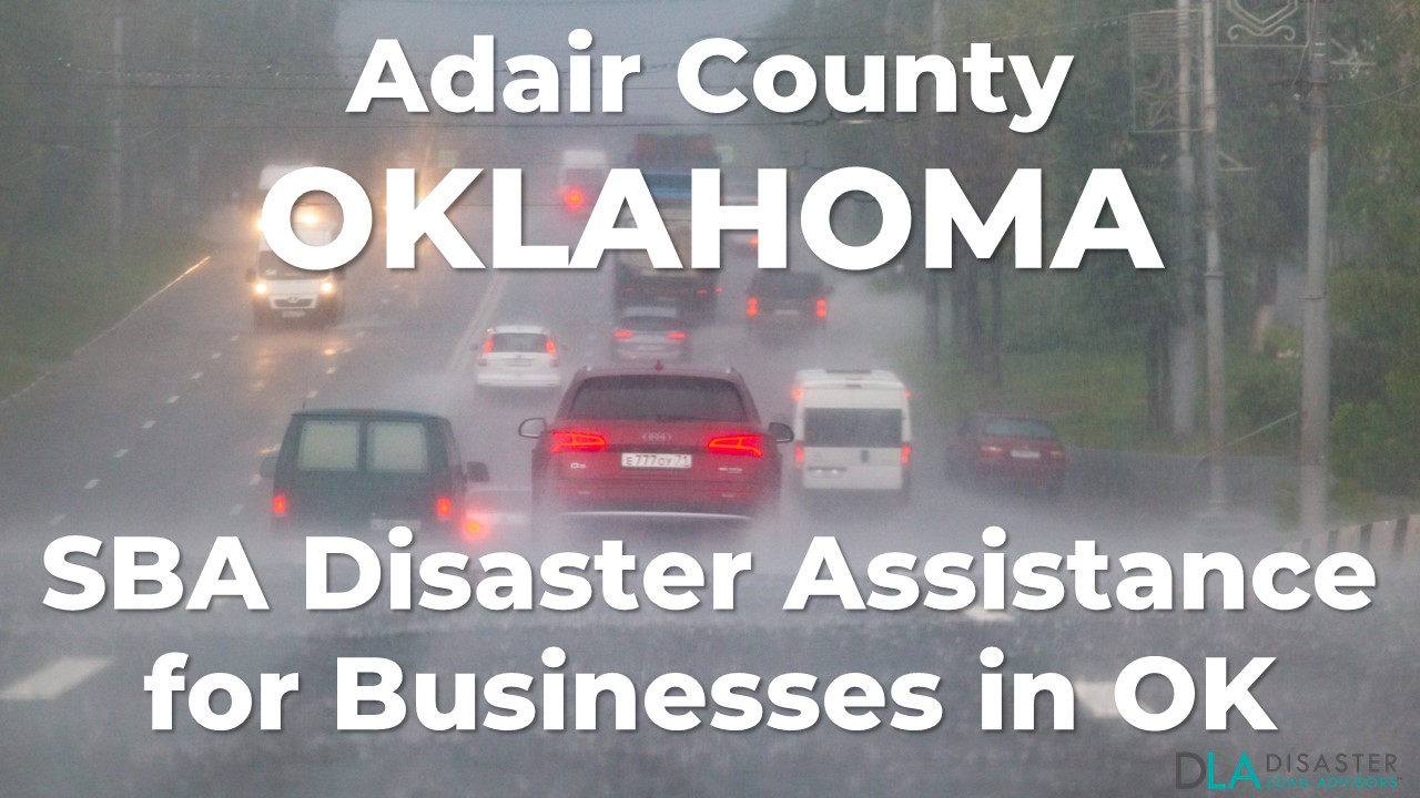 Adair County Oklahoma SBA Disaster Loan Relief for Severe Storms and Tornadoes AR-00121