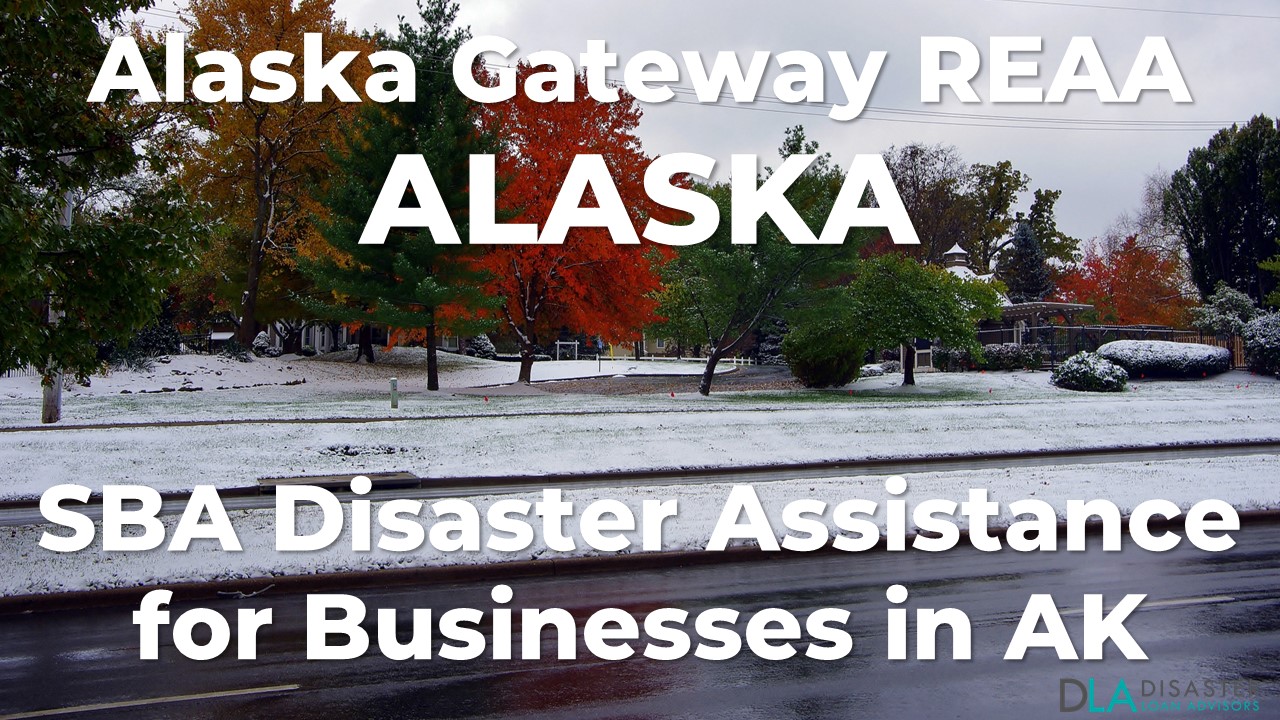 Alaska Gateway REAA Alaska SBA Disaster Loan Relief for Severe Winter Storms AK-00051
