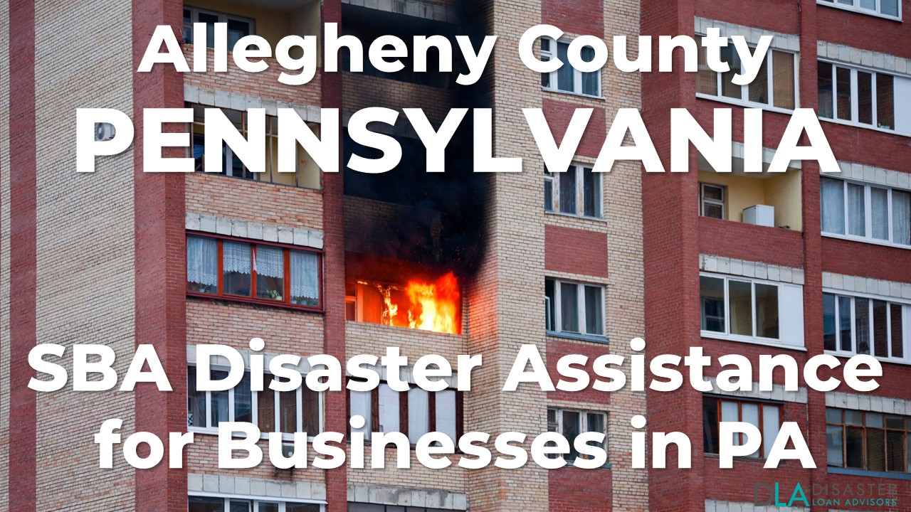 Allegheny County Pennsylvania SBA Disaster Loan Relief for Apartment Fire PA-00119