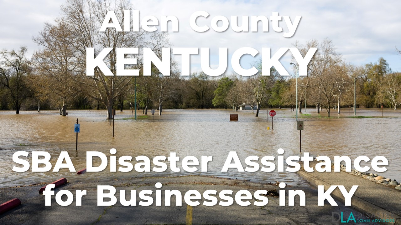Allen County Kentucky SBA Disaster Loan Relief for Severe Storms, Straight-line Winds, Flooding, and Tornadoes KY-00087