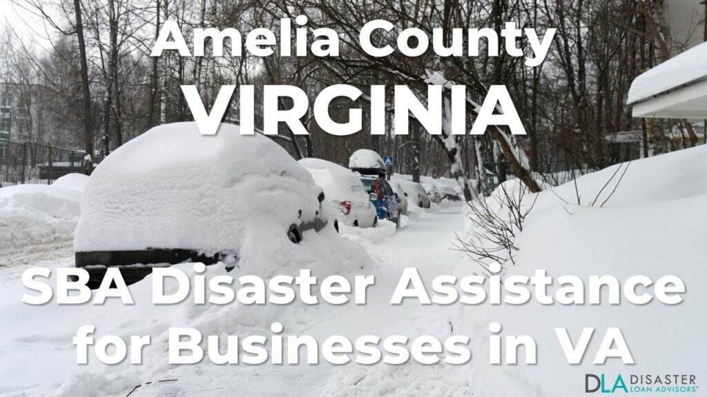 Amelia County Virginia SBA Disaster Loan Relief for Severe Winter Storm and Snowstorm VA-00099