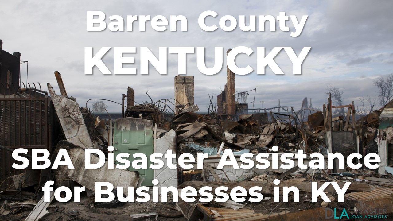 Barren County Kentucky SBA Disaster Loan Relief for Severe Storms, Straight-line Winds, Flooding, and Tornadoes KY-00087