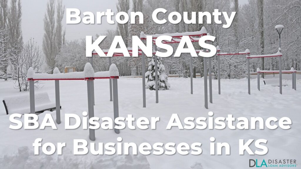 Barton County Kansas SBA Disaster Loan Relief for Severe Winter Storms and Straight-line Winds KS-00157