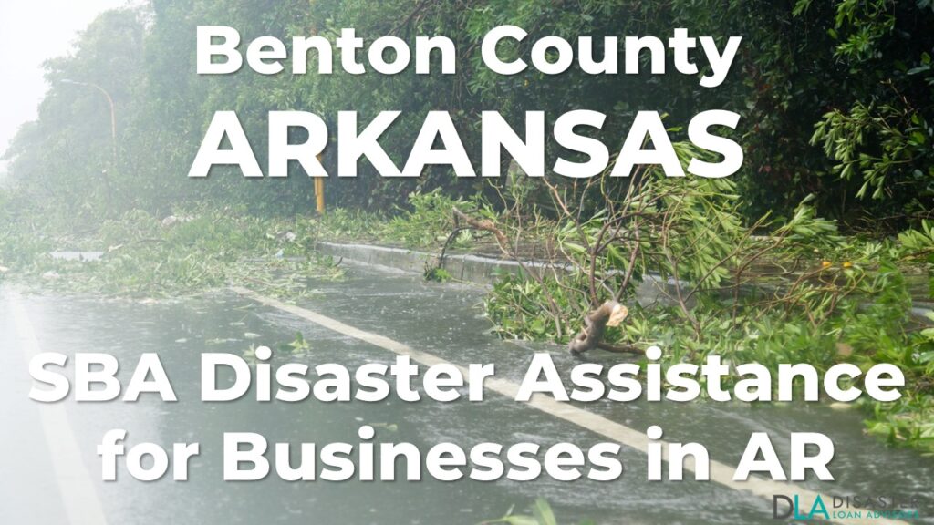 Benton County Arkansas SBA Disaster Loan Relief for Severe Storms and Tornadoes AR-00121