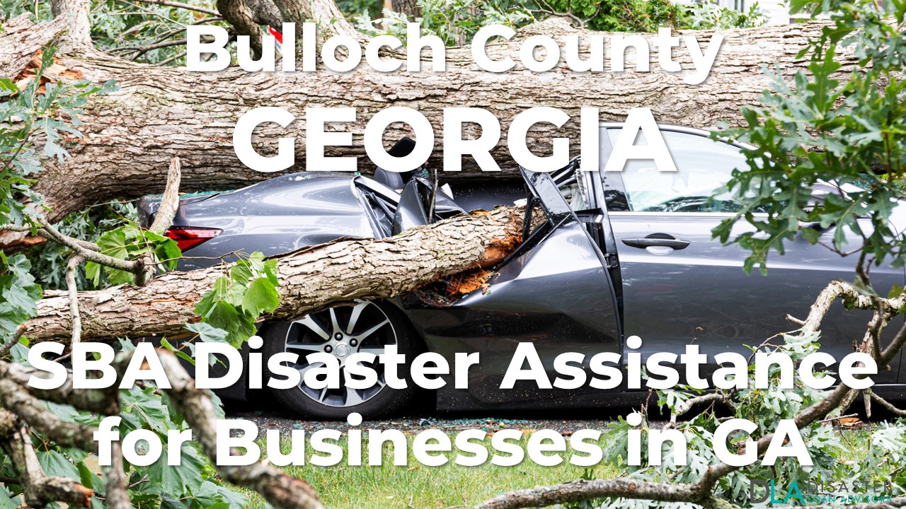 Bulloch County Georgia SBA Disaster Loan Relief for Severe Storms and Tornadoes GA-00137