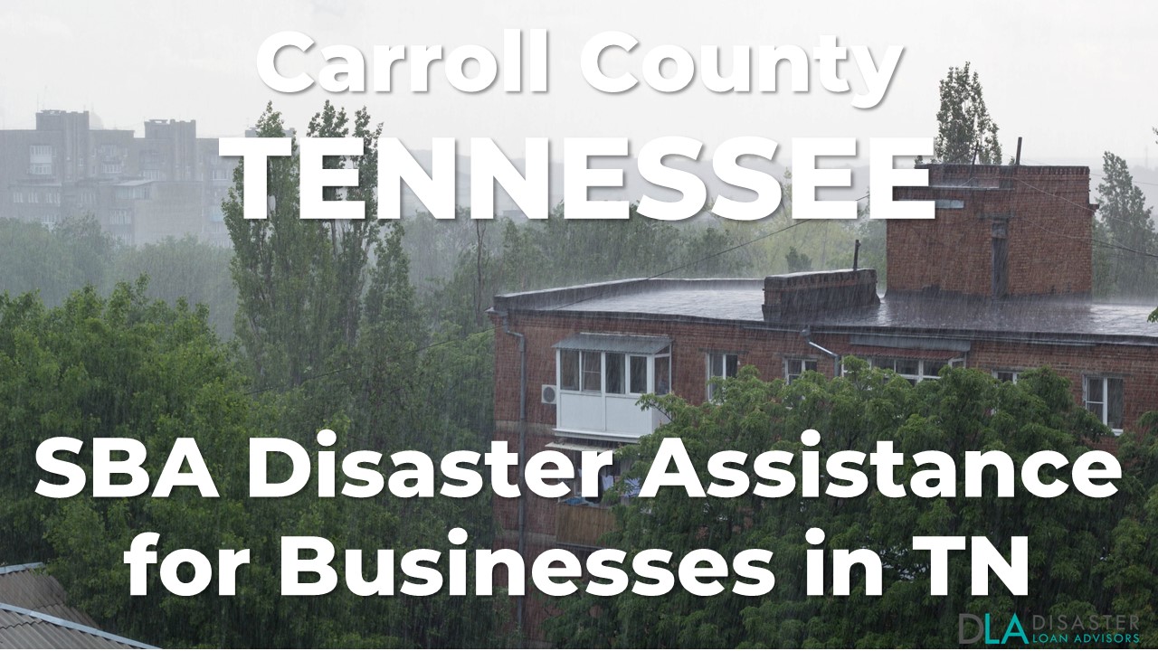Carroll County Tennessee SBA Disaster Loan Relief for Wind, Severe Weather, and Tornadoes TN-00136
