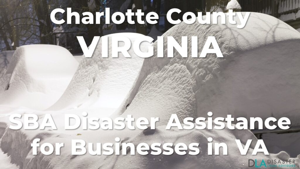 Charlotte County Virginia SBA Disaster Loan Relief for Severe Winter Storm and Snowstorm VA-00099