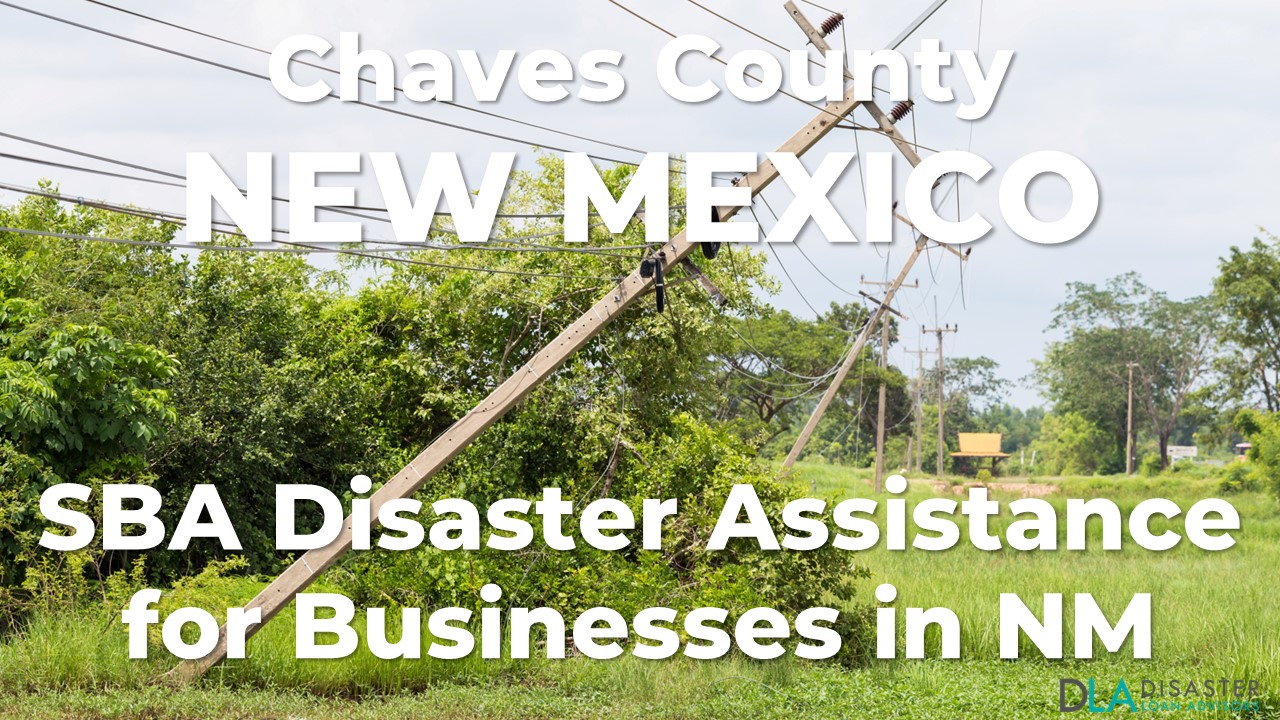 Chaves County New Mexico SBA Disaster Loan Relief for Wildfires and Straight-line Winds NM-00080