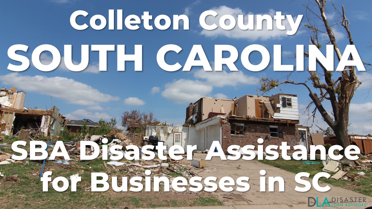 Colleton County South Carolina SBA Disaster Loan Relief for Severe Storms and Tornadoes SC-00078