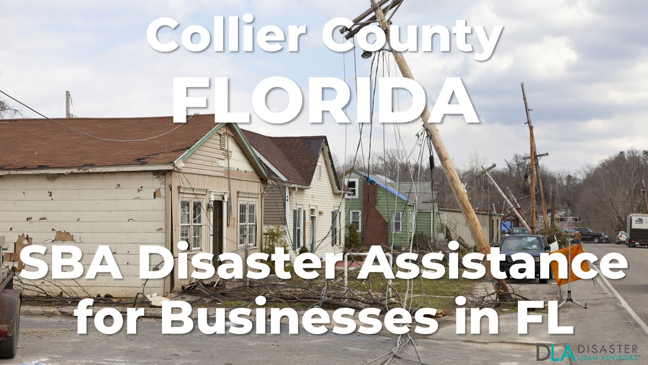 Collier County Florida SBA Disaster Loan Relief for Severe Storms and Tornadoes FL-00171
