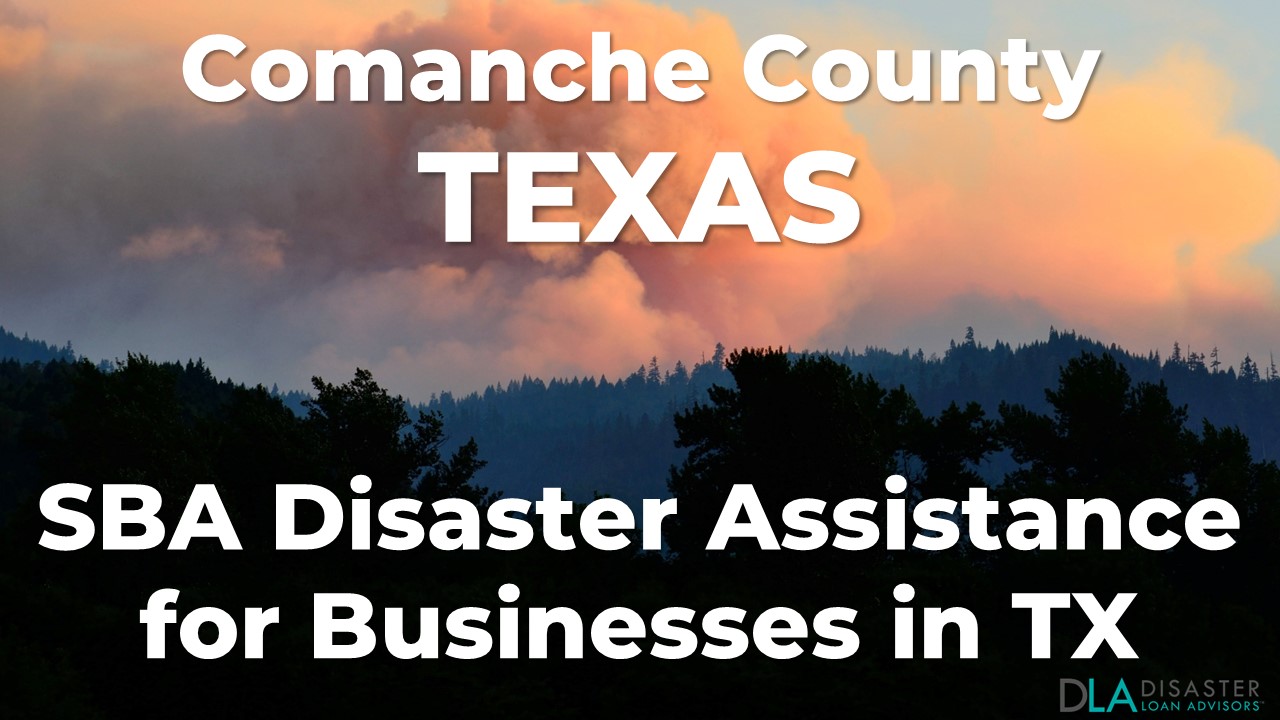Comanche County Texas SBA Disaster Loan Relief for Eastland Complex Fire TX-00628
