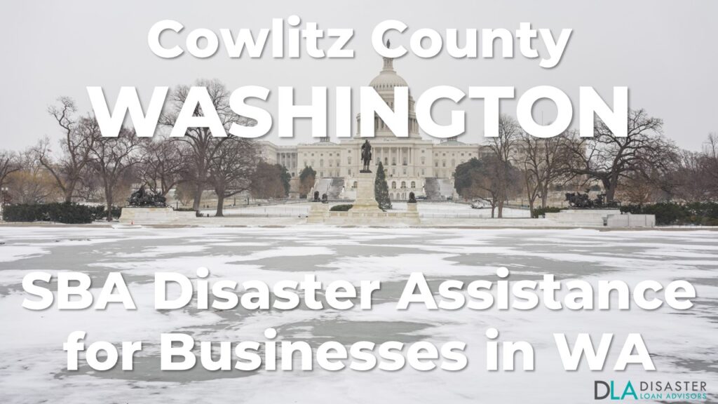 Cowlitz County Washington SBA Disaster Loan Relief for Winter Weather and Flooding WA-00103