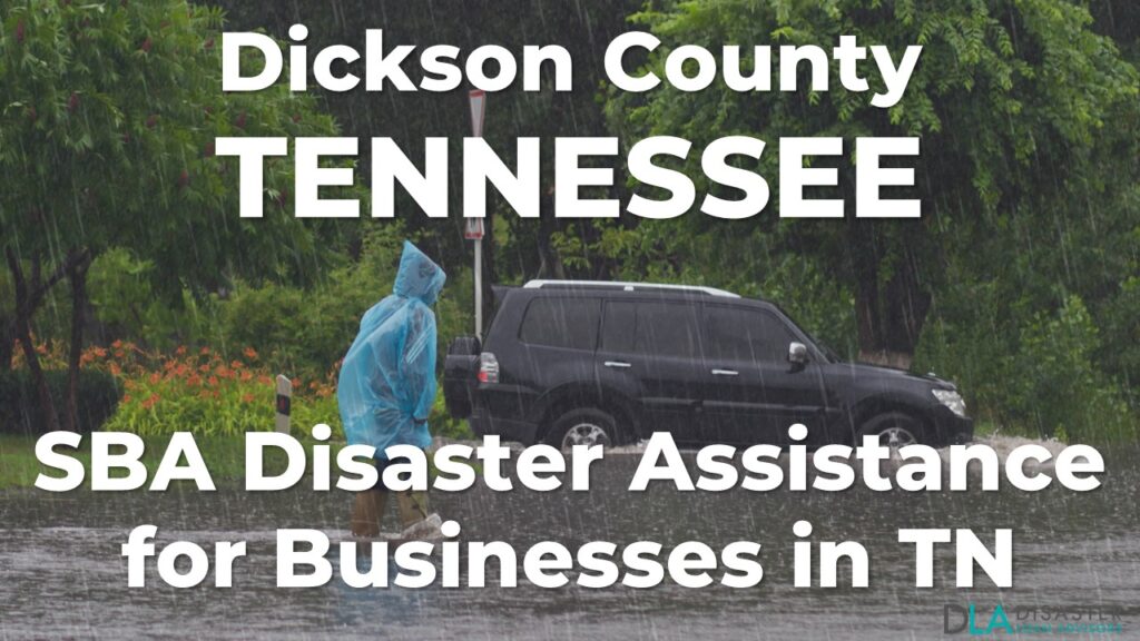Dickson County Tennessee SBA Disaster Loan Relief for Severe Storms, Straight-line Winds, and Tornadoes TN-00132