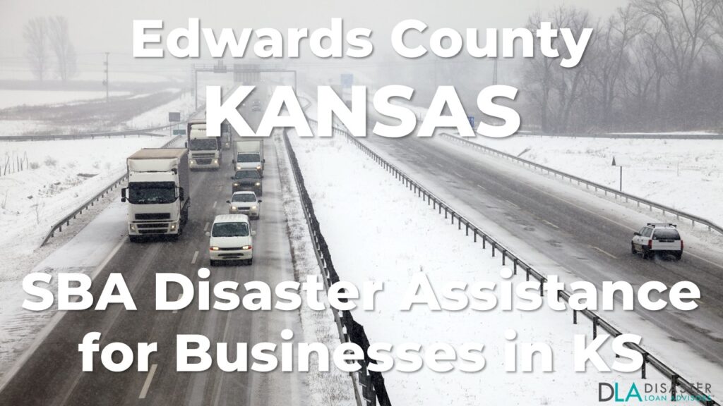 Edwards County Kansas SBA Disaster Loan Relief for Severe Winter Storms and Straight-line Winds KS-00157