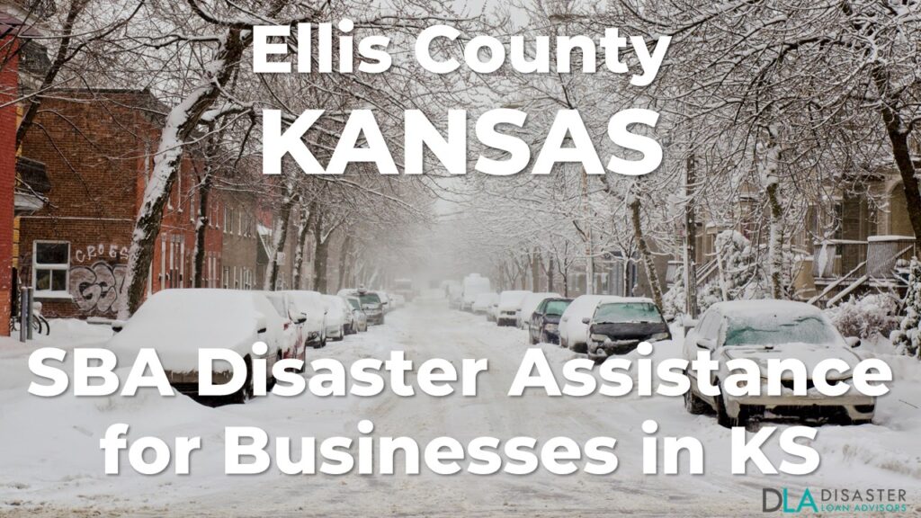 Ellis County Kansas SBA Disaster Loan Relief for Severe Winter Storms and Straight-line Winds KS-00157