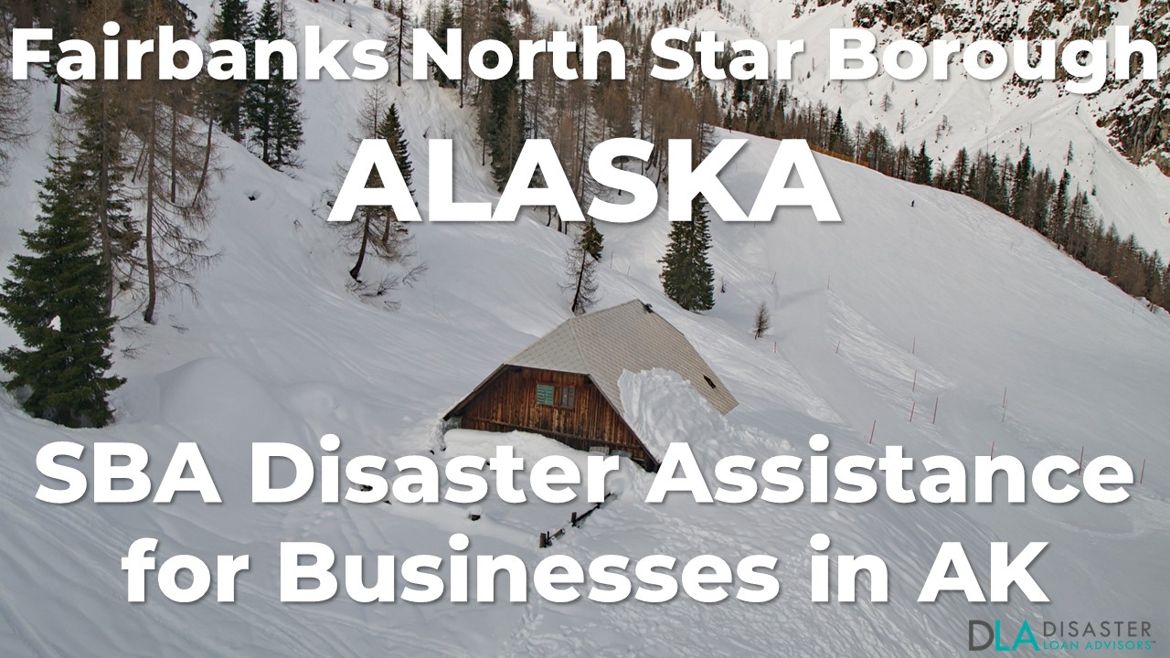 Fairbanks North Star Borough Alaska SBA Disaster Loan Relief for Severe Winter Storm and Straight-line Winds AK-00050