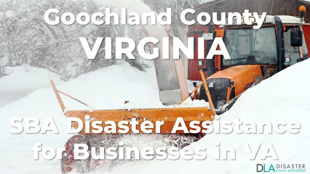 Goochland County Virginia SBA Disaster Loan Relief for Severe Winter Storm and Snowstorm VA-00099
