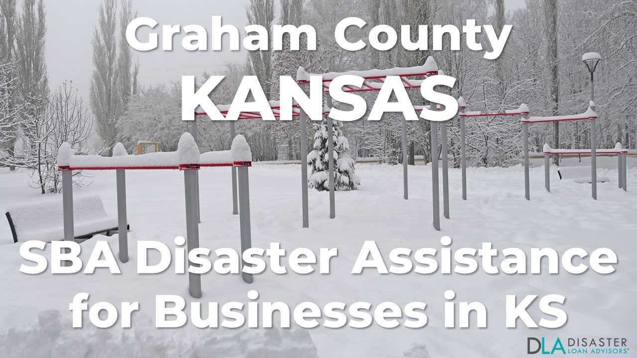 Graham County Kansas SBA Disaster Loan Relief for Severe Winter Storms and Straight-line Winds KS-00157