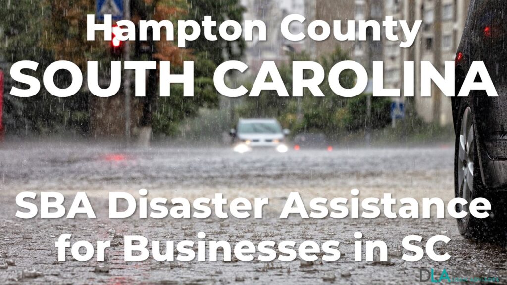 Hampton County South Carolina SBA Disaster Loan Relief for Severe