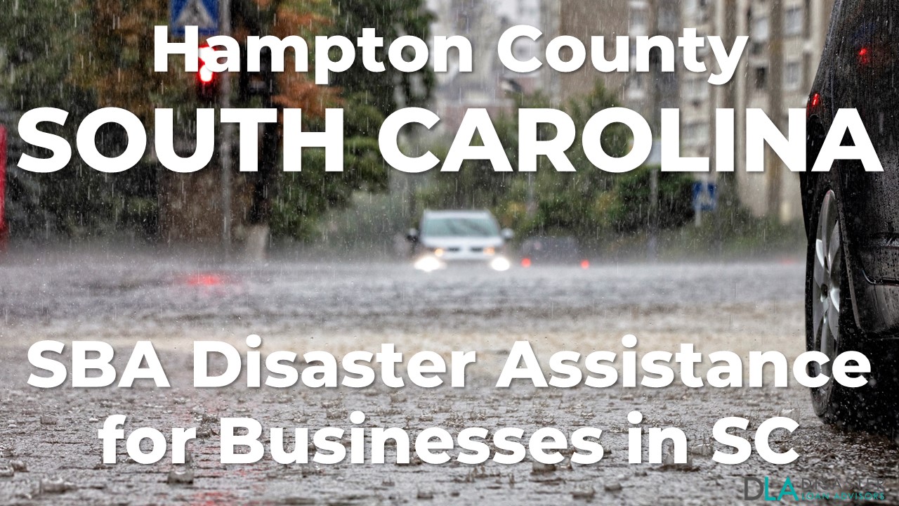 Hampton County South Carolina SBA Disaster Loan Relief for Severe Storms and Tornadoes SC-00078