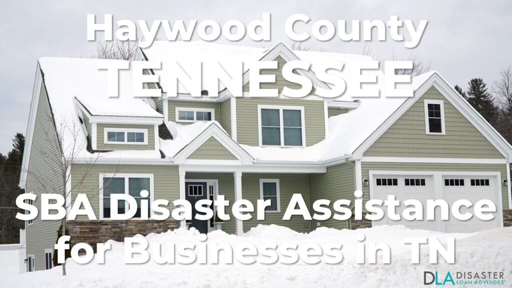 Haywood County Tennessee SBA Disaster Loan Relief for Severe Winter Storm TN-00135