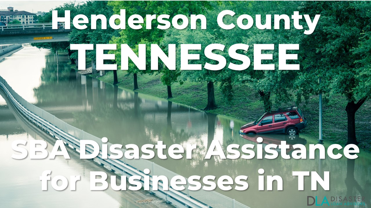 Henderson County Tennessee SBA Disaster Loan Relief for Wind, Severe Weather, and Tornadoes TN-00136