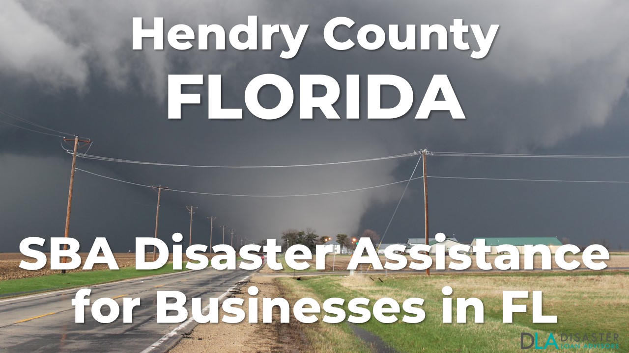 Hendry County Florida SBA Disaster Loan Relief for Severe Storms and Tornadoes FL-00171