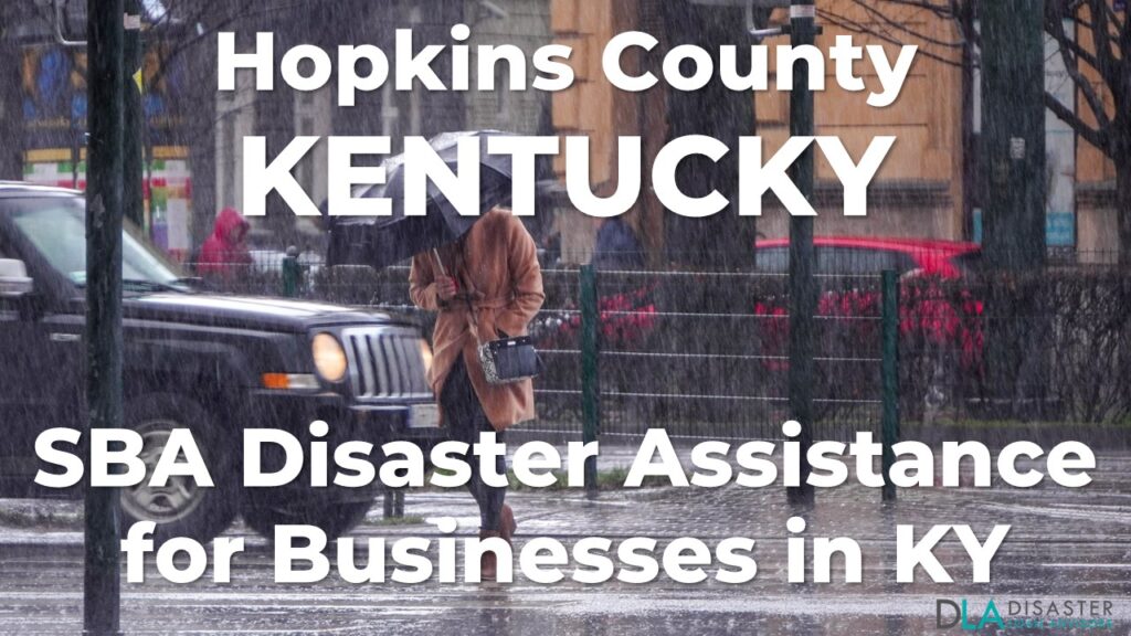 Hopkins County Kentucky SBA Disaster Loan Relief for Severe Storms, Straight-line Winds, Flooding, and Tornadoes KY-00087