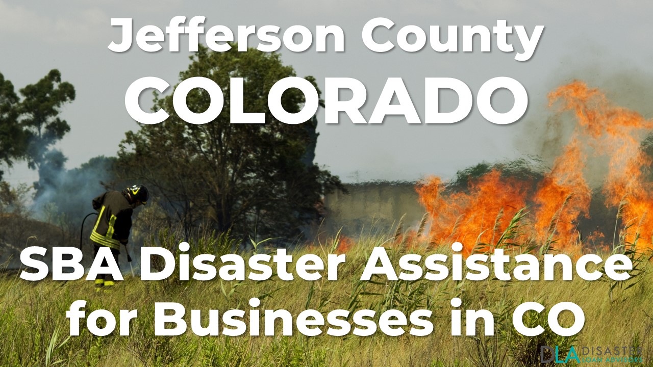 Jefferson County Colorado SBA Disaster Loan Relief for Wildfires and Straight-line Winds CO-00136