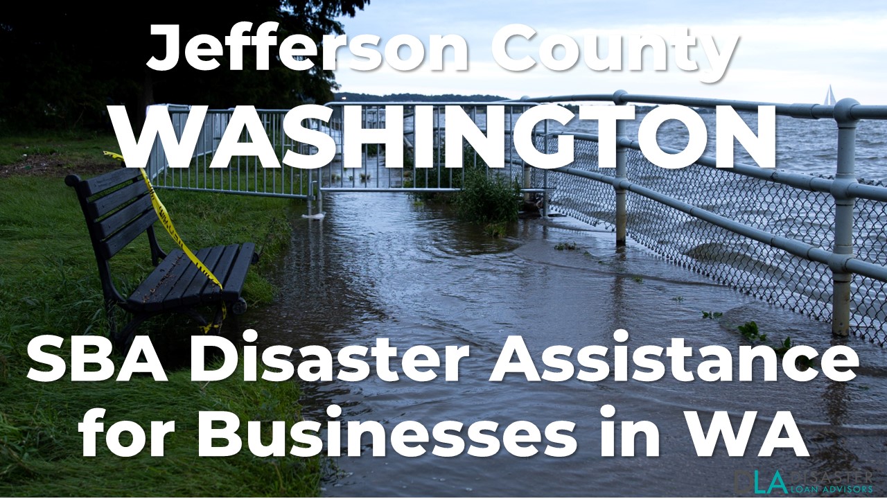 Jefferson County Washington SBA Disaster Loan Relief for Severe Winter Storms, Snowstorms, Straight-line Winds, Flooding, Landslides, and Mudslides WA-00104