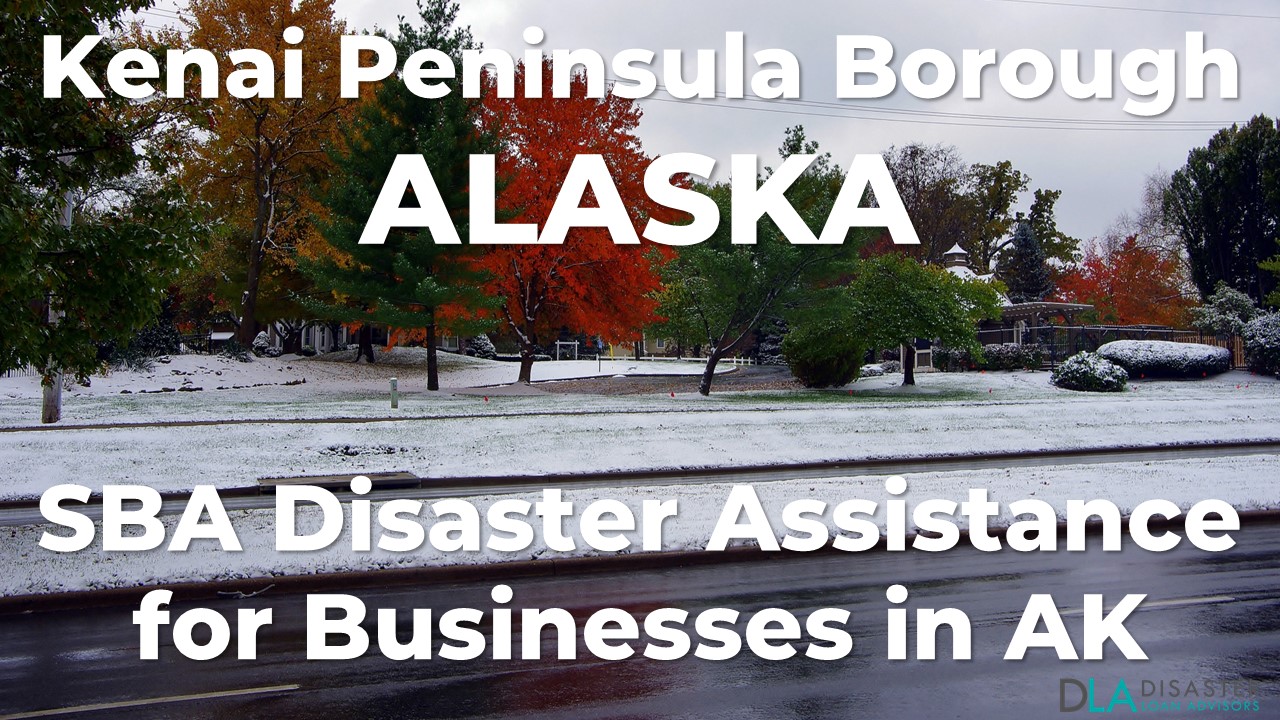 Kenai Peninsula Borough Alaska SBA Disaster Loan Relief for Severe Winter Storms AK-00051