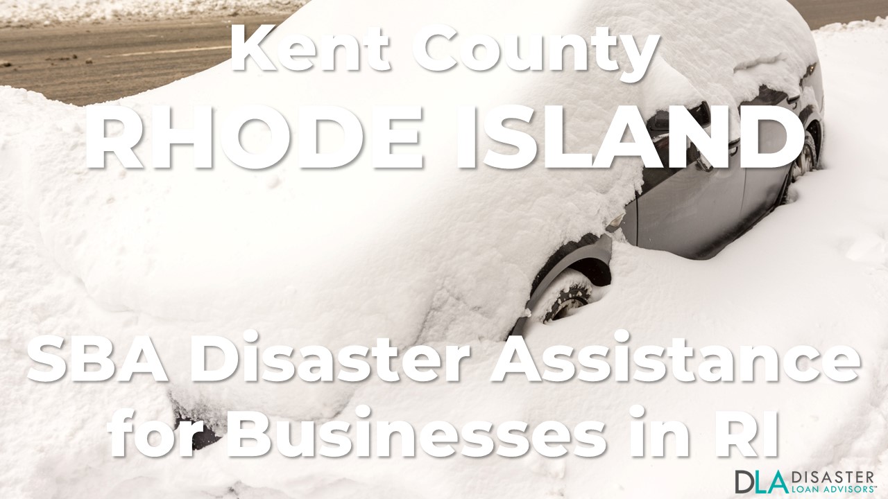 Kent County Rhode Island SBA Disaster Loan Relief for Severe Winter Storm and Snowstorm RI-00024