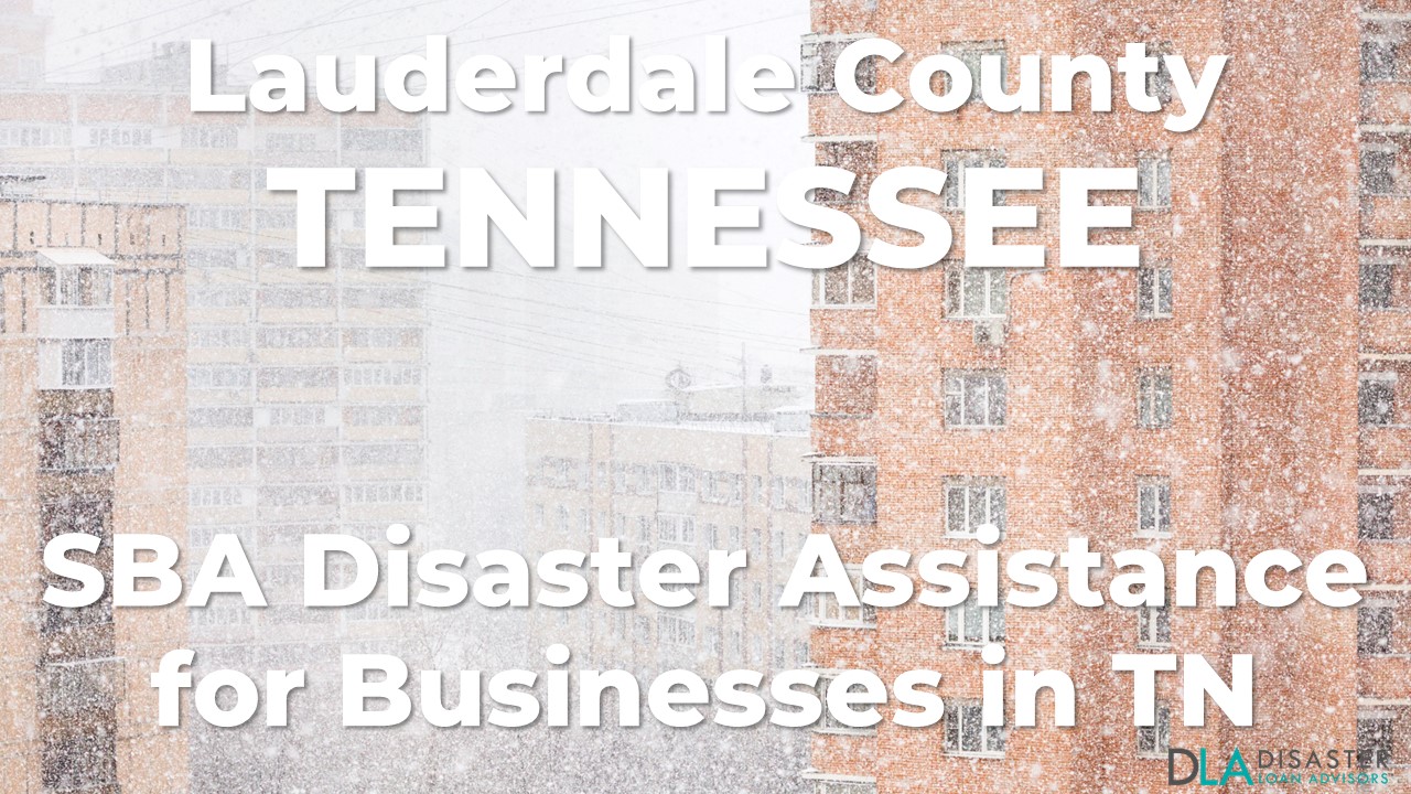 Lauderdale County Tennessee SBA Disaster Loan Relief for Severe Winter Storm TN-00135