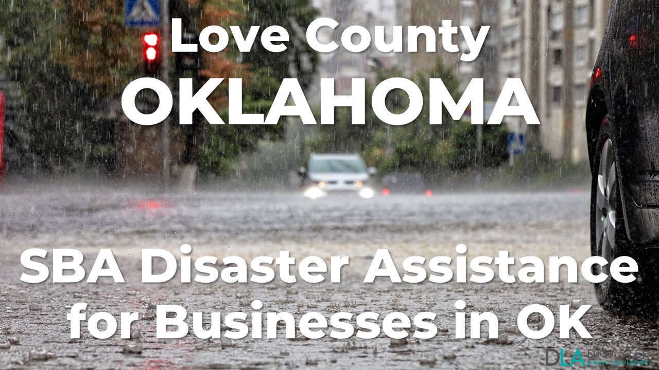 Love County Oklahoma SBA Disaster Loan Relief for Severe Storms