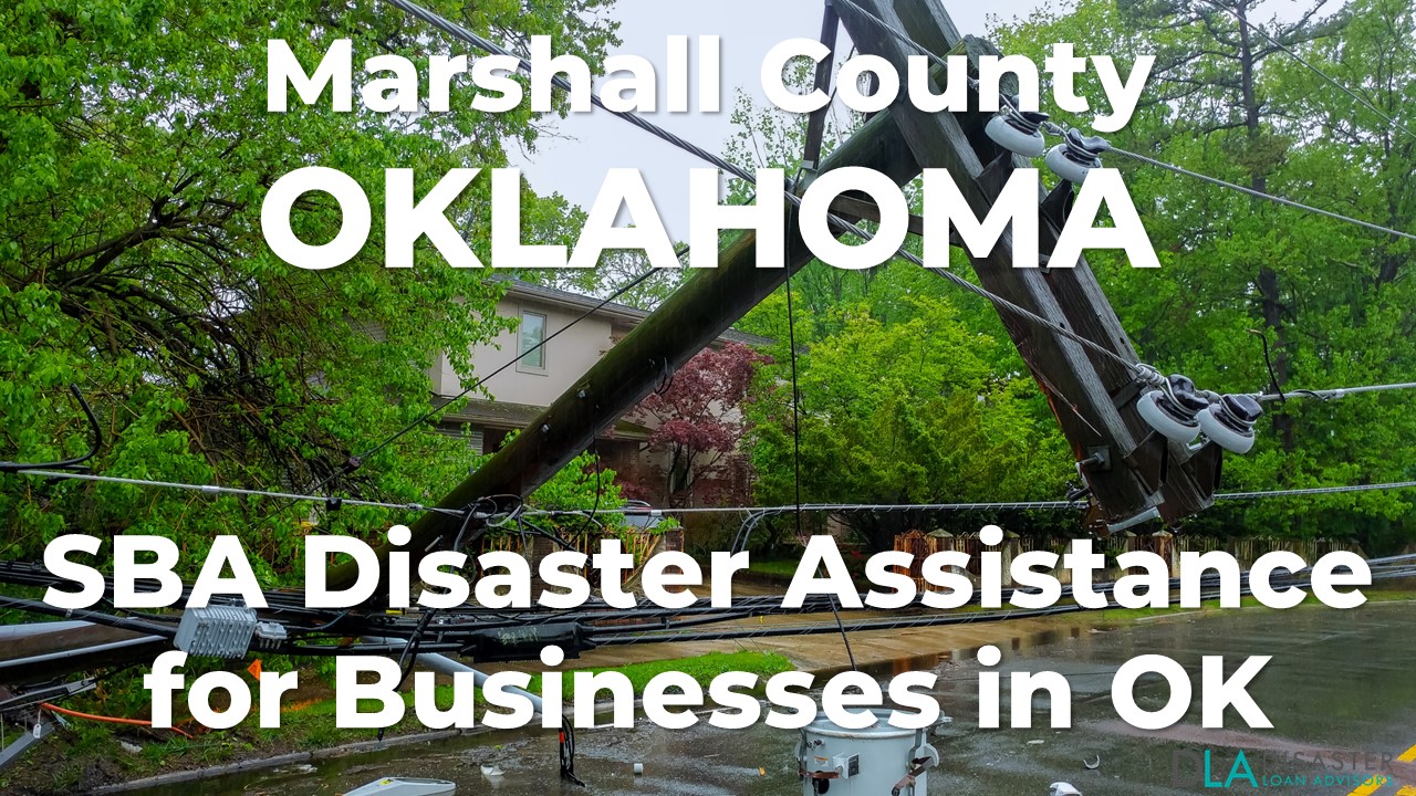 Marshall County Oklahoma SBA Disaster Loan Relief for Severe Storms and