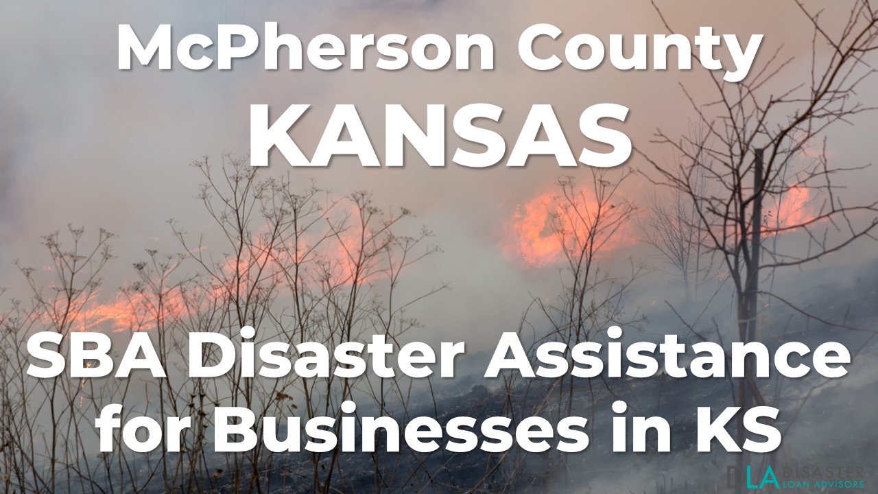 McPherson County Kansas SBA Disaster Loan Relief for Cottonwood Complex Fire KS-00150