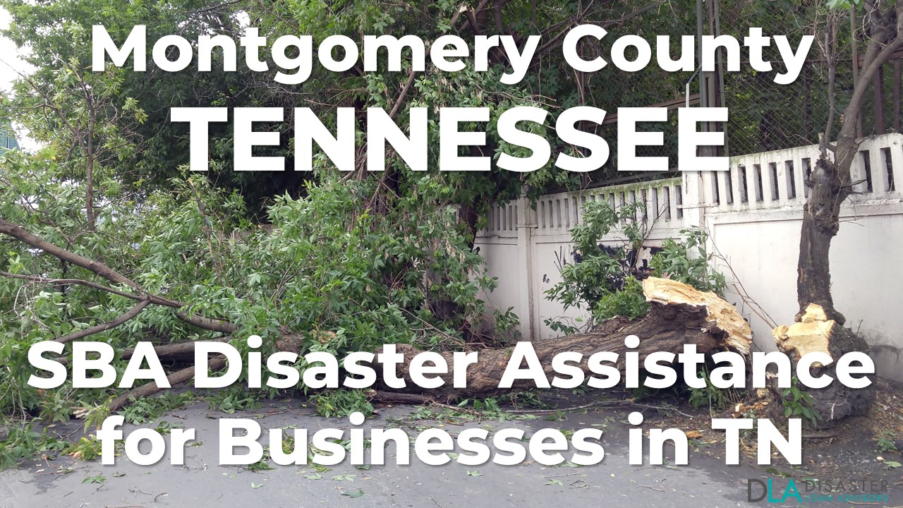 Montgomery County Tennessee SBA Disaster Loan Relief for Severe Storms, Straight-line Winds, Flooding, and Tornadoes KY-00087
