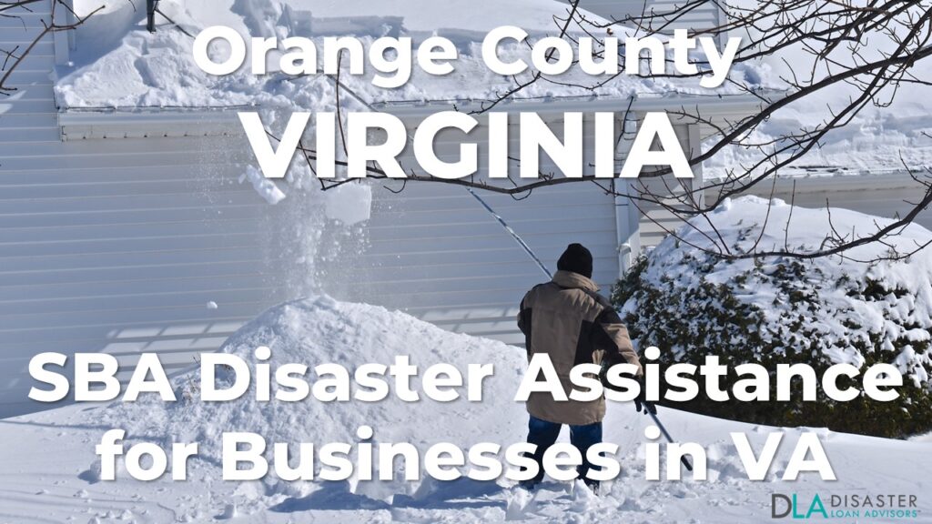 Orange County Virginia SBA Disaster Loan Relief for Severe Winter Storm and Snowstorm VA-00099