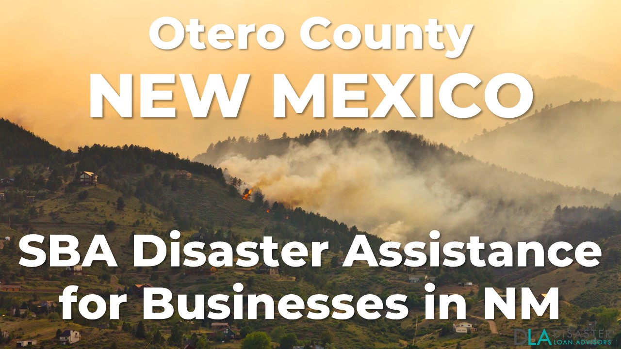 Otero County New Mexico SBA Disaster Loan Relief for Wildfires and Straight-line Winds NM-00080
