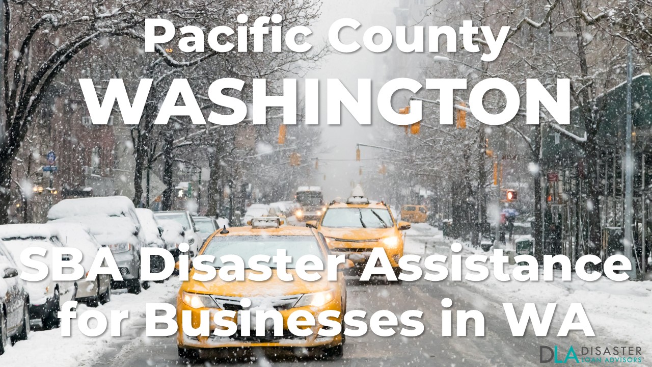 Pacific County Washington SBA Disaster Loan Relief for Winter Weather and Flooding WA-00103