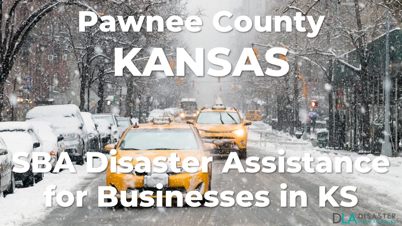 Pawnee County Kansas SBA Disaster Loan Relief for Severe Winter Storms and Straight-line Winds KS-00157