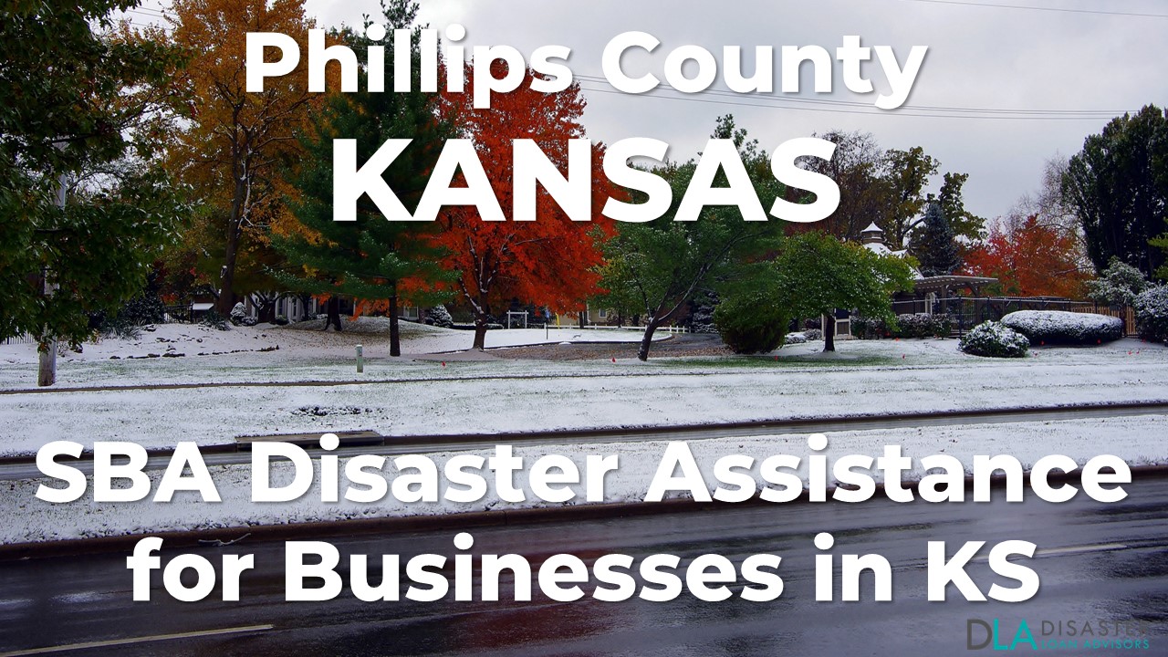 Phillips County Kansas SBA Disaster Loan Relief for Severe Winter Storms and Straight-line Winds KS-00157