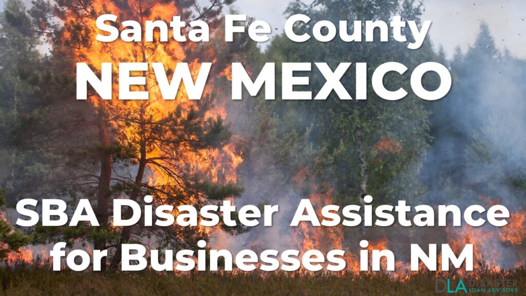 Santa Fe County New Mexico SBA Disaster Loan Relief for Wildfires and Straight-line Winds NM-00080