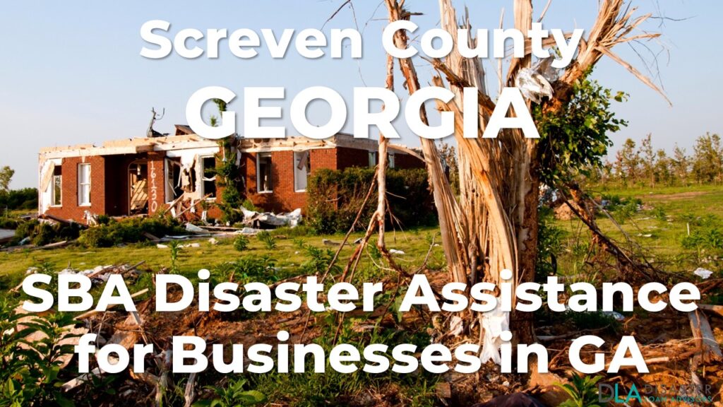 Screven County Georgia SBA Disaster Loan Relief for Severe Storms and Tornadoes SC-00078