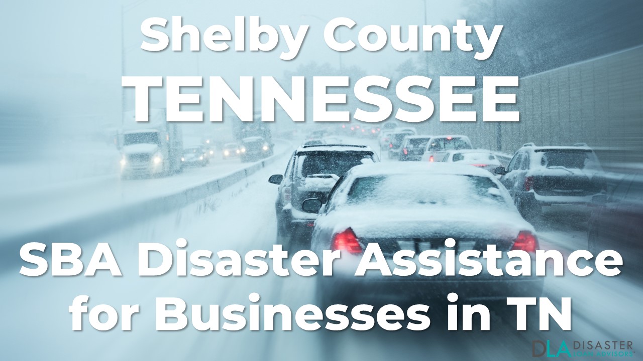 Shelby County Tennessee SBA Disaster Loan Relief for Severe Winter Storm TN-00135