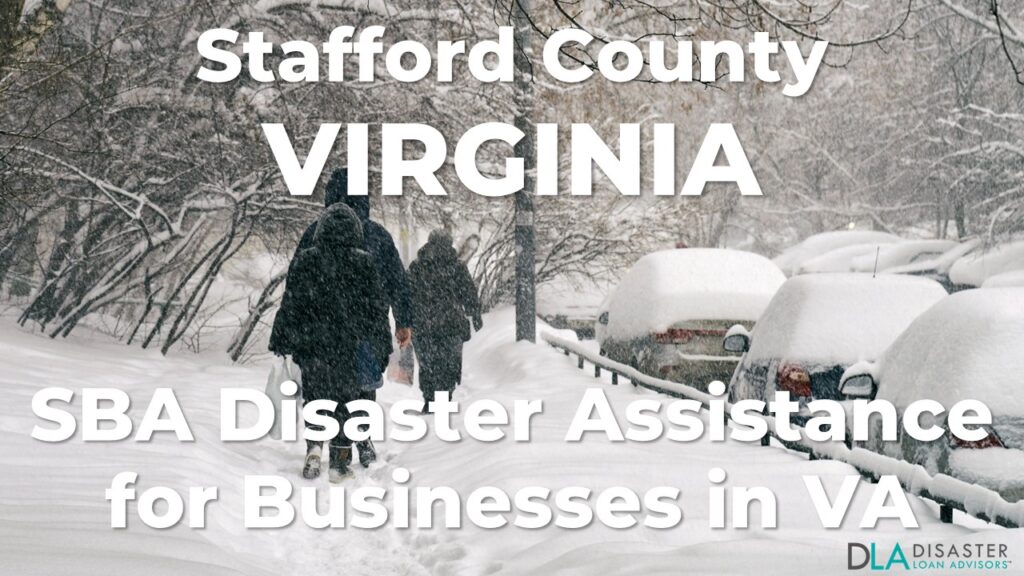 Stafford County Virginia SBA Disaster Loan Relief for Severe Winter Storm and Snowstorm VA-00099