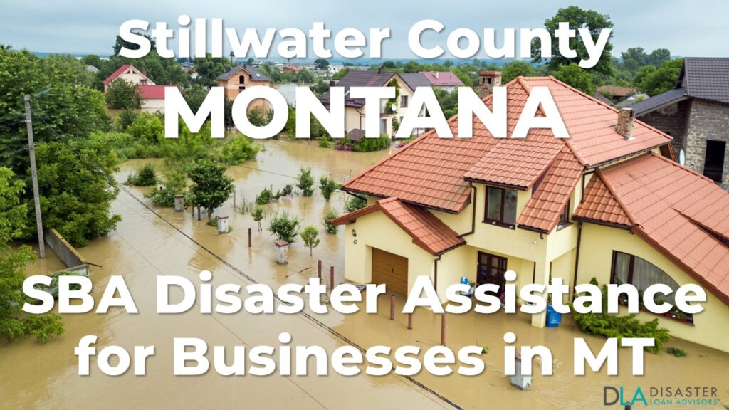 Stillwater County Montana SBA Disaster Loan Relief for Severe Storm and Flooding MT-00158