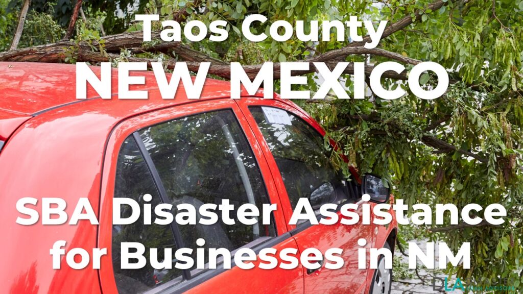 Taos County New Mexico SBA Disaster Loan Relief for Wildfires and Straight-line Winds NM-00080
